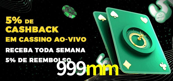 Promoções do cassino ao Vivo 999mm