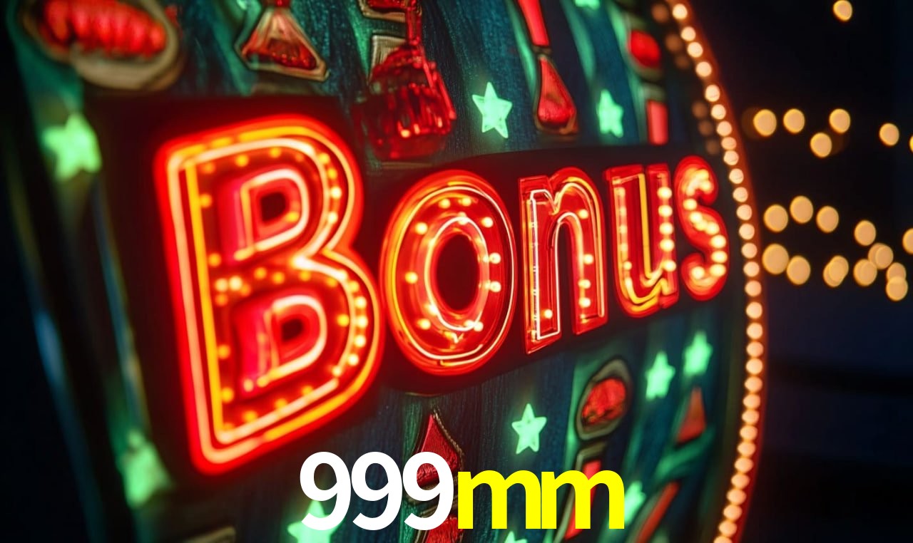 Bônus Diários 999mm